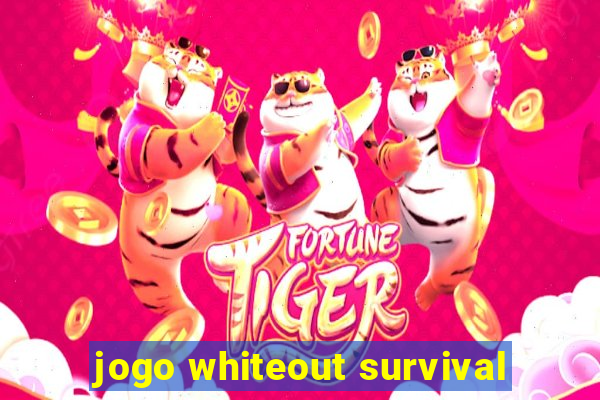 jogo whiteout survival